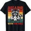 Just A Dad Who Always Came Back fathers day Funny Mens Retro...