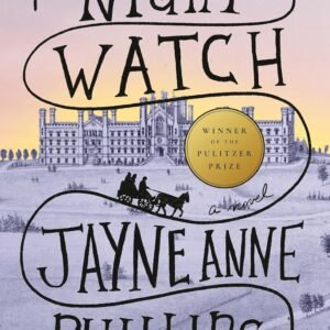 Night Watch (Pulitzer Prize Winner): A Novel